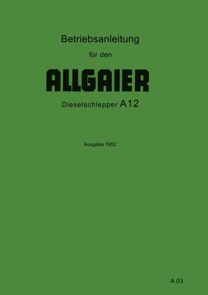 Allgaier – Betriebsanleitung für A12 und A16