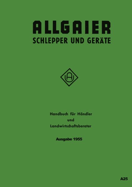 Allgaier Schlepper und Geräte – Handbuch für Händler und Landwirtschaftsberater