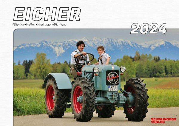 Kalender 2024 – Eicher-Schlepper im Einsatz